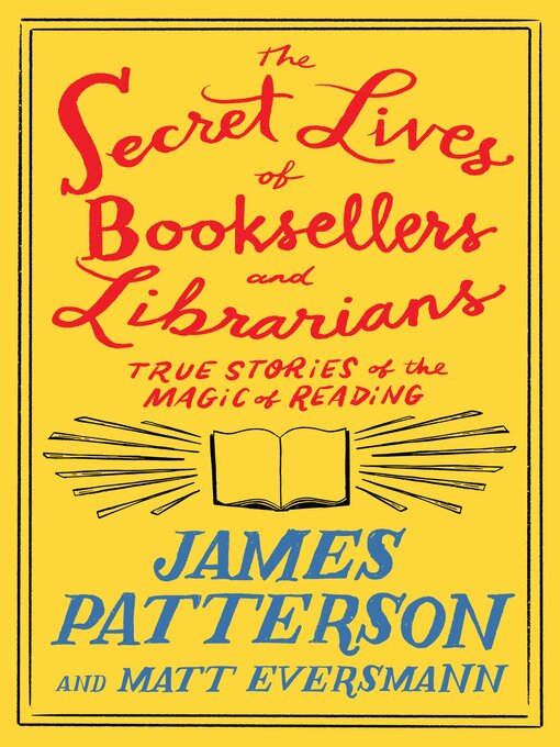 Cover Image of The secret lives of booksellers and librarians