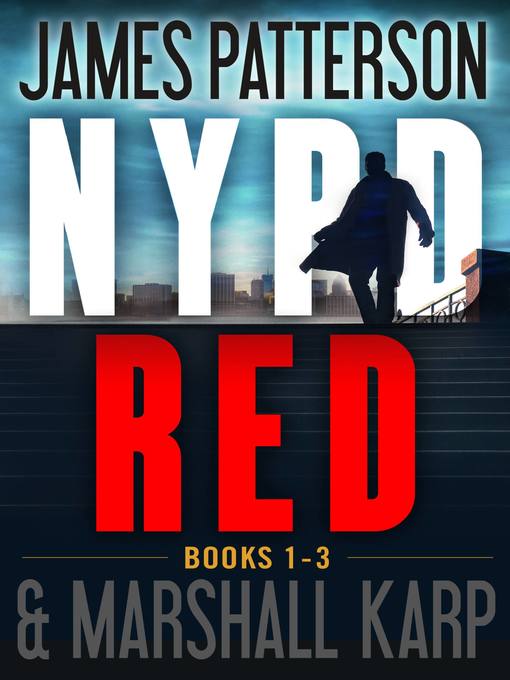 The NYPD Red Novels, Volumes 1-3 - CLEVNET - OverDrive