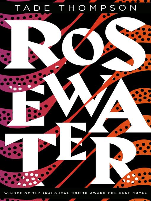 Title details for Rosewater by Tade Thompson - Available