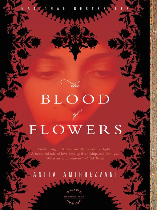 Title details for The Blood of Flowers by Anita Amirrezvani - Available