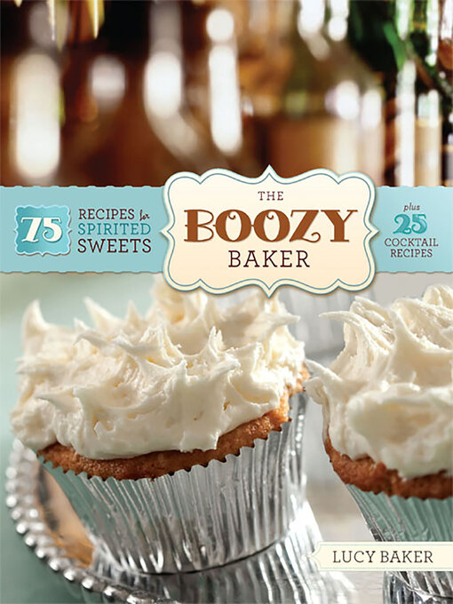 Title details for The Boozy Baker by Lucy Baker - Available