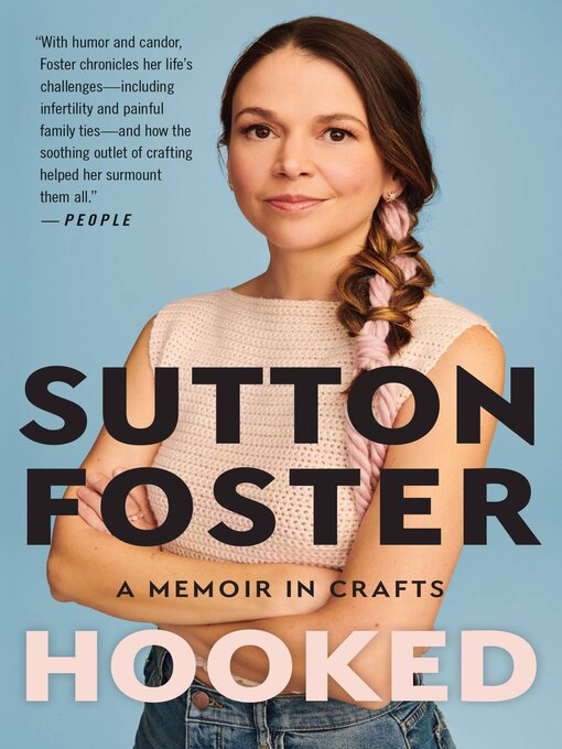 Title details for Hooked by Sutton Foster - Available