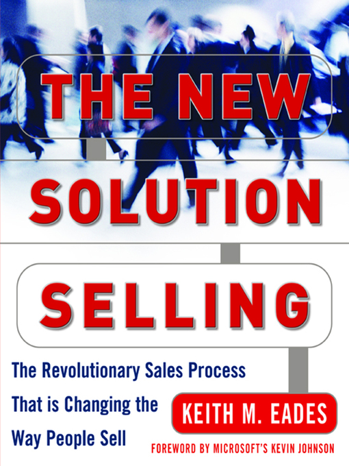The New Solution Selling - Microsoft Library - OverDrive