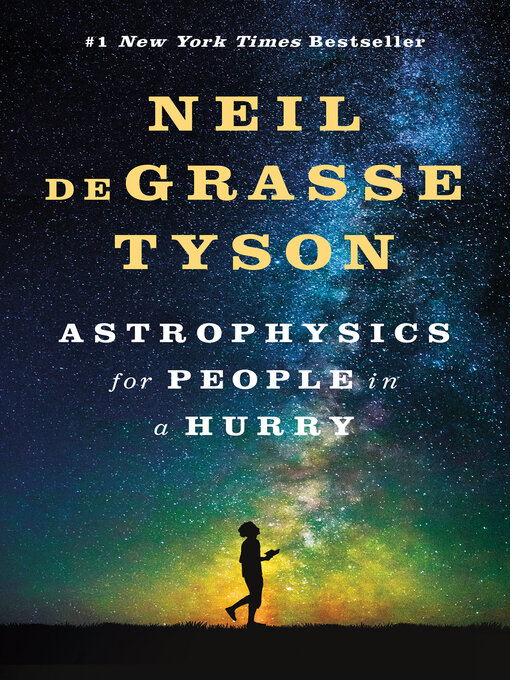 Cover art of Astrophysics for People in a Hurry by Neil DeGrasse Tyson