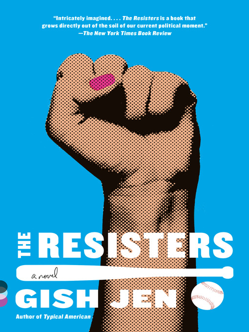 Title details for The Resisters by Gish Jen - Wait list