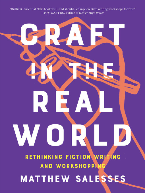 Craft in the Real World by Matt Salesses