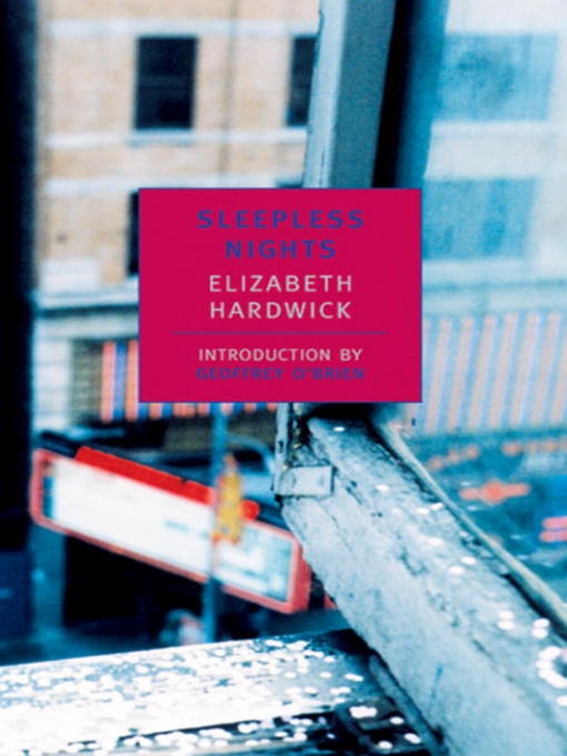 sleepless nights by elizabeth hardwick sleepless nights by elizabeth hardwick