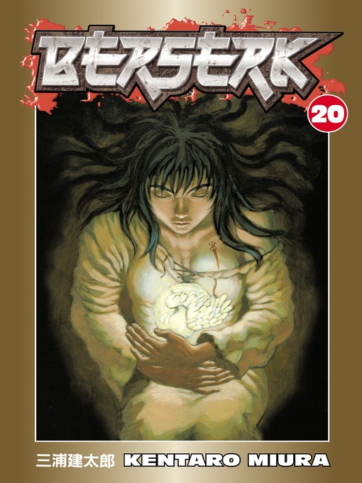 Berserk, Volume 1 by Kentaro Miura · OverDrive: ebooks, audiobooks