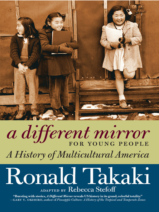 Cover art of A Different Mirror for Young People: A History of Multicultural America For Young People by Ronald Takaki and Rebecca Stefoff