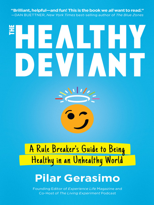The Healthy Deviant