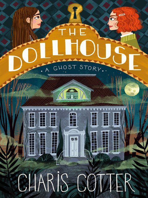 The Dollhouse by  Cotter, Charis
