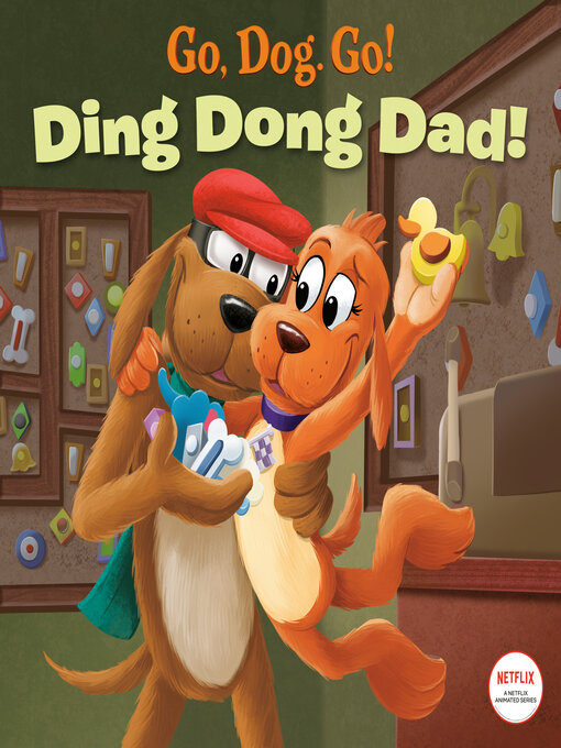 Ding Dong Dad! (Netflix - NC Kids Digital Library - OverDrive