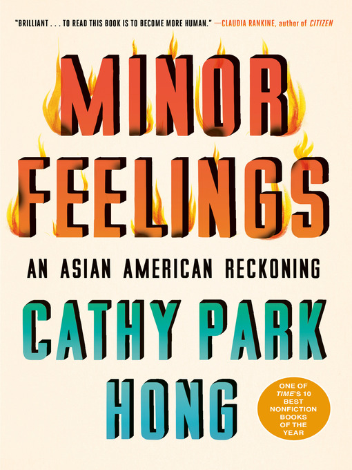 Minor Feelings An Asian American Reckoning