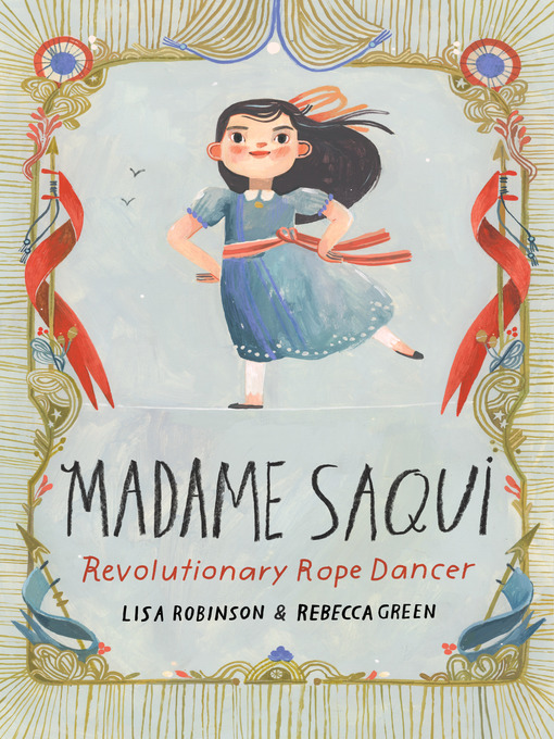 Madame Saqui, Sno-Isle Libraries