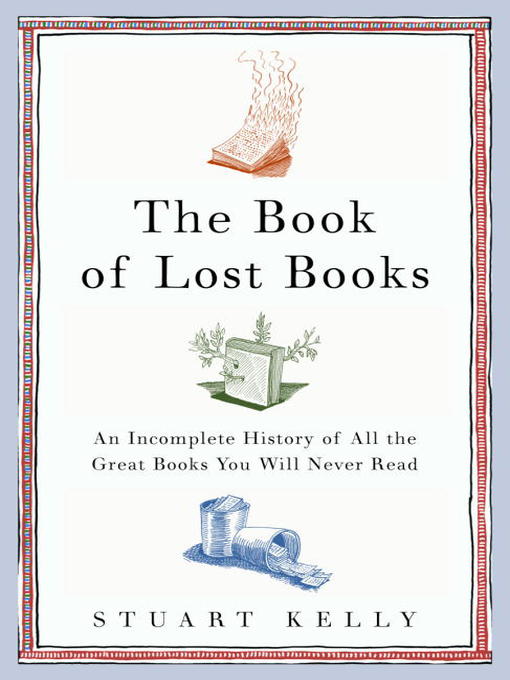 The Book Of Lost Books - New York Public Library - Overdrive