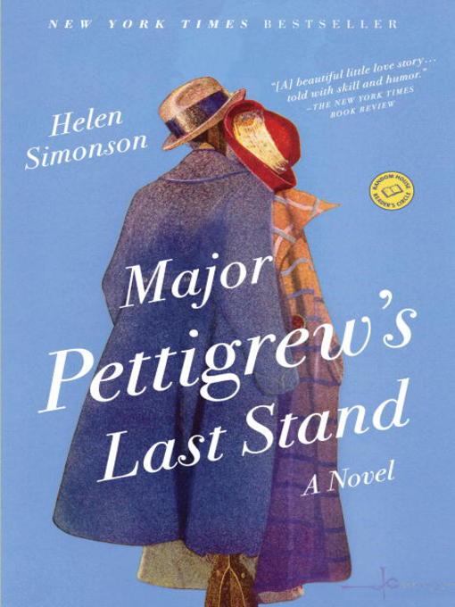 Title details for Major Pettigrew's Last Stand by Helen Simonson