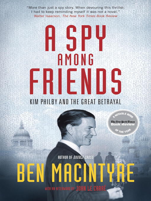 a spy among friends by ben macintyre