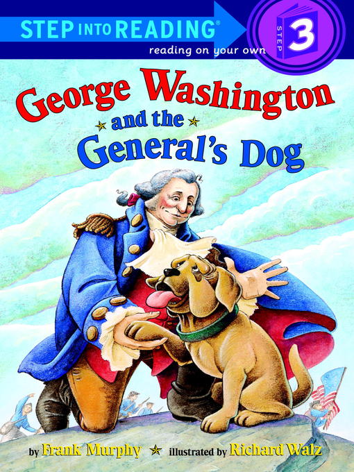 George Washington and the General's Dog - Busan English Library - OverDrive