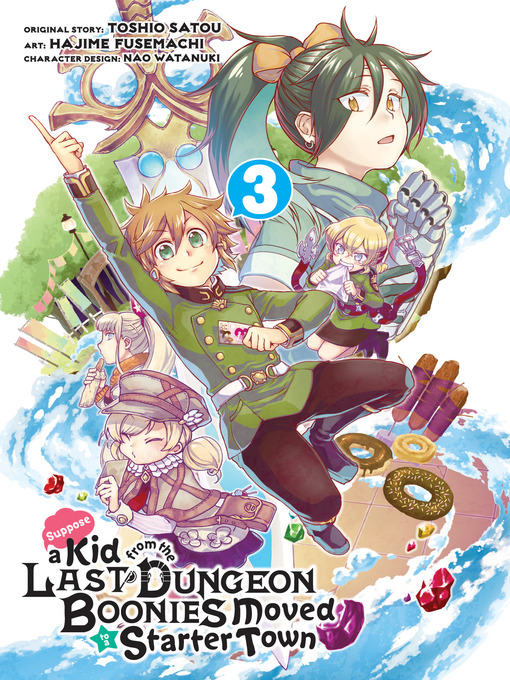  Suppose a Kid from the Last Dungeon Boonies Moved to a Starter  Town, Vol. 1 (light novel) (Suppose a Kid from the Last Dungeon Boonies  Moved to a Starter Town (light