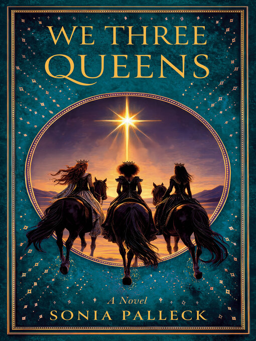We Three Queens - Queens Public Library - OverDrive