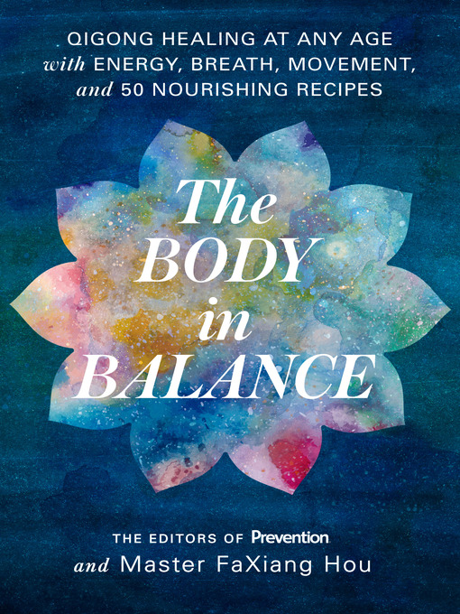 The Body in Balance - San Francisco Public Library - OverDrive