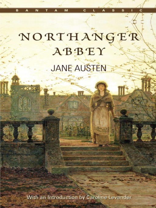 Northanger Abbey - King County Library System - OverDrive