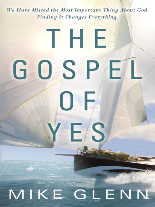 Cover image for The Gospel of Yes