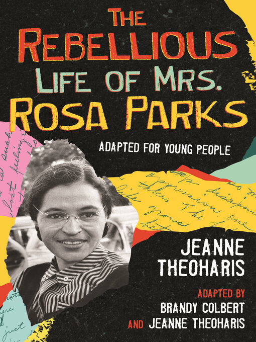 the rebellious life of mrs rosa parks