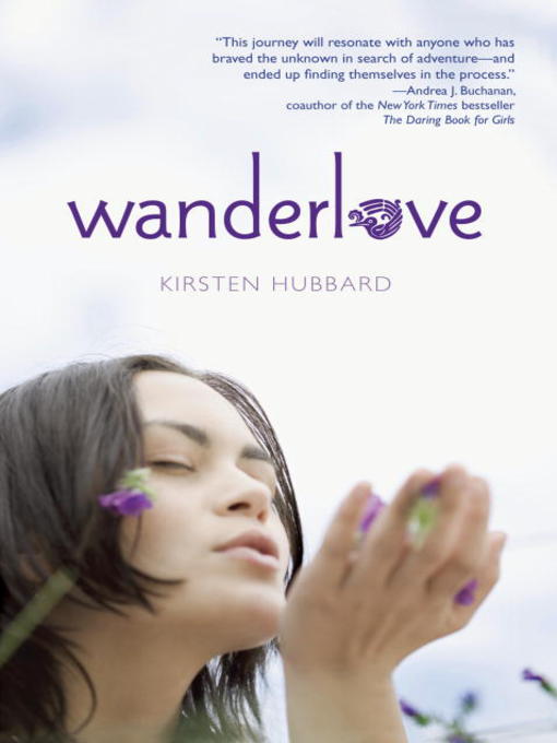Wanderlove by Kirsten Hubbard Wanderlove by Kirsten Hubbard