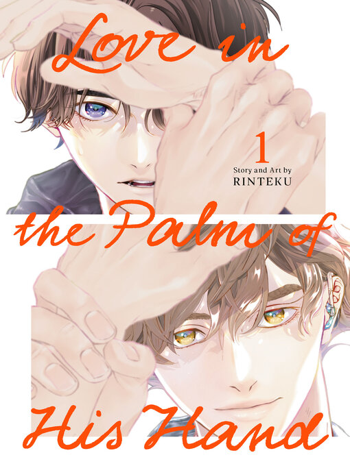 Book cover, "Love in the Palm of His Hand, Volume 1," by Rinteku