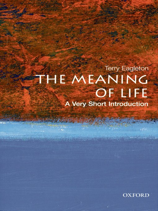 Cover art of The Meaning of Life : A Very Short Introduction by Terry Eagleton