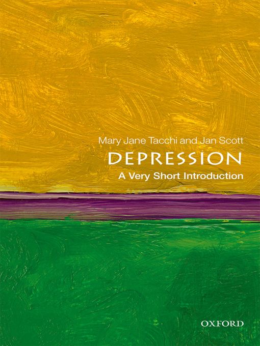 Cover art of Depression: A Very Short Introduction by Mary Jane Tacchi & Jan Scott