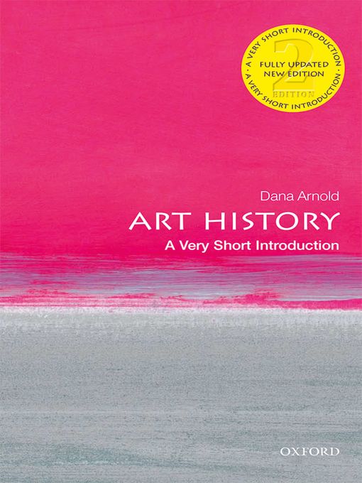 Cover art of Art History: A Very Short Introduction by Dana Arnold