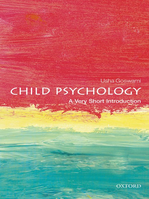 Cover art of Child Psychology: A Very Short Introduction by Usha Goswami