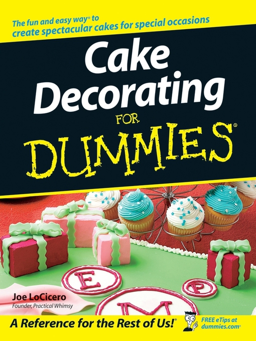 Cake Decorating For Dummies Toronto Public Library Overdrive