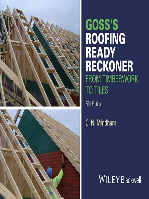 Goss's Roofing Ready Reckoner From Timberwork to Tiles