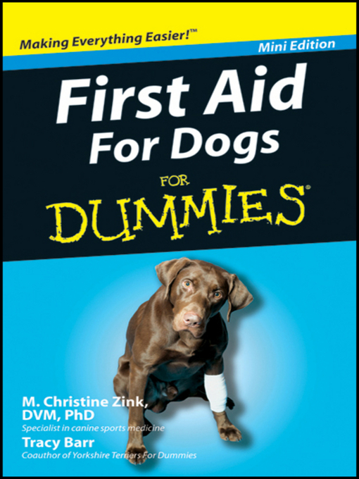 First Aid For Dogs For Dummies® - The Ohio Digital Library - OverDrive First Aid For Dogs For Dummies® - The Ohio Digital Library - OverDrive