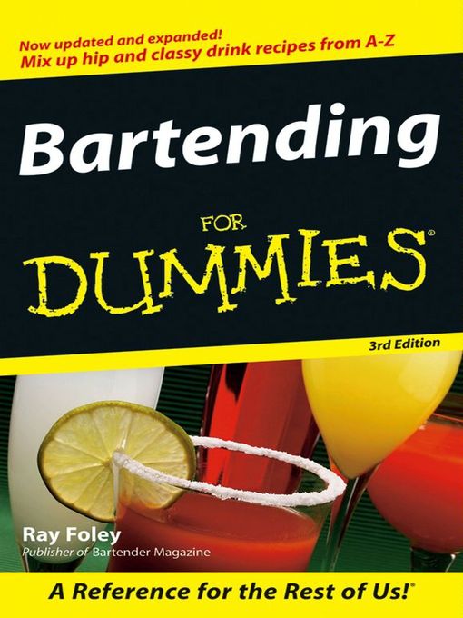 Bartending for Dummies  by Ray Foley 