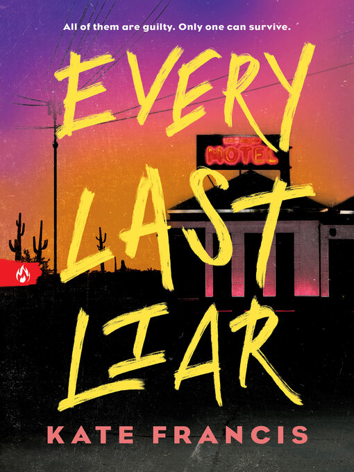 EVERY LAST LIAR