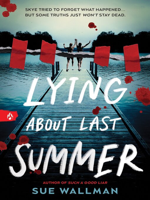 Cover for Lying About Last Summer by Sue Wallman