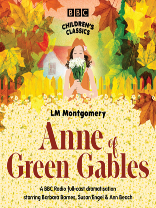 Anne Of Green Gables Listening Books Overdrive
