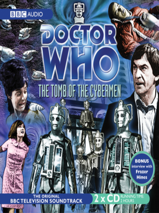 Doctor Who: The Tomb of the Cybermen - Listening Books - OverDrive