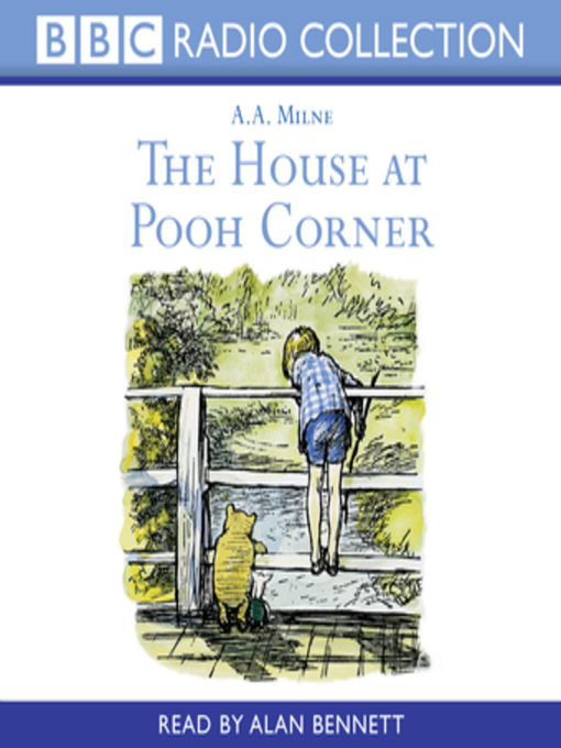 The House At Pooh Corner Listening Books Overdrive