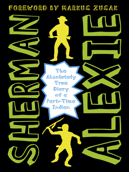 The absolutely true diary of a part-time Indian