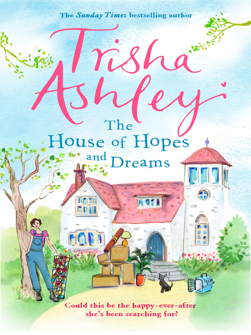 Title details for The House of Hopes and Dreams by Trisha Ashley - Available