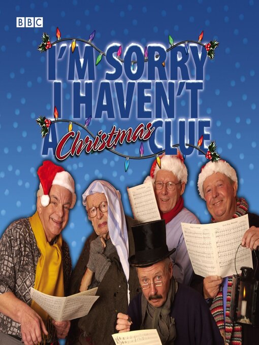 i m sorry i haven t a christmas clue listening books overdrive title details for i m sorry i haven t a christmas clue by barry