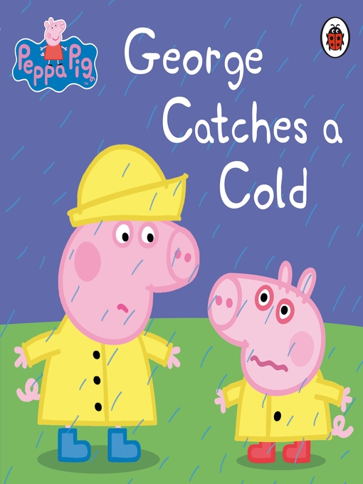 George Catches a Cold (Peppa Pig) Audiobook