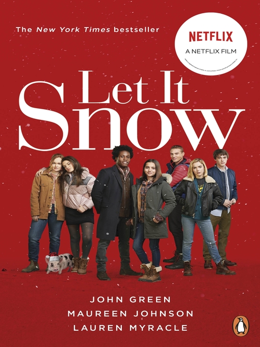 Let it snow : three holiday romances