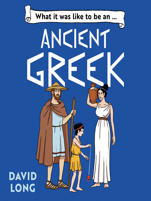 What It Was Like to Be An Ancient Greek