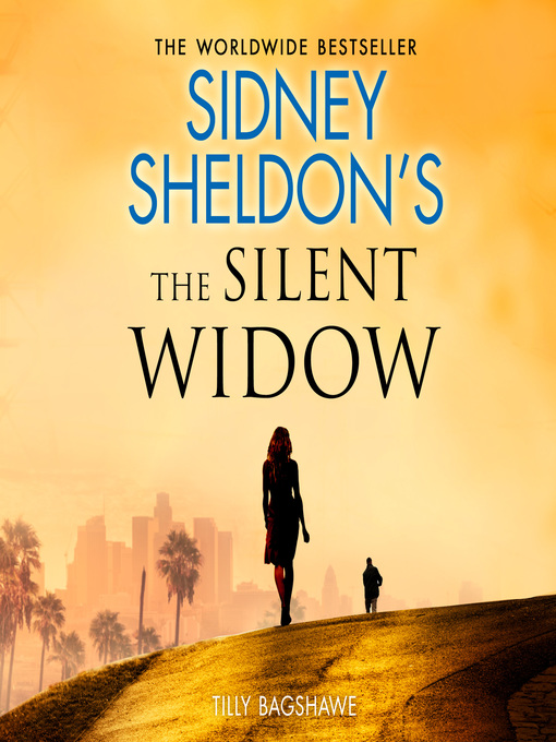 Sidney Sheldon's The Silent Widow by Tilly Bagshawe